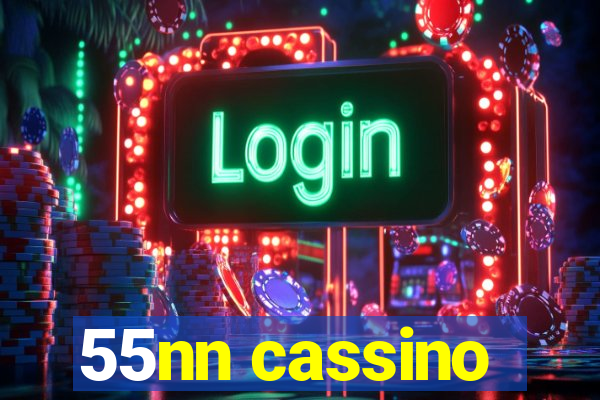 55nn cassino